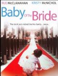 Baby of the Bride