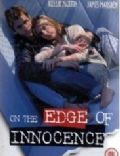On the Edge of Innocence