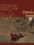 Kanye West: Closed on Sunday