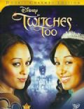 TWITCHES TOO (2007) - Cast and Crew