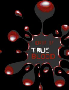 Download popular TV Show A Drop of True Blood season 1 complete, easy and safe, without torrents.