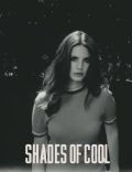 Lana Del Rey: Shades of Cool