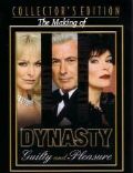 Dynasty: The Making of a Guilty Pleasure