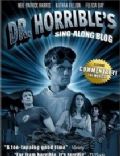 Dr. Horrible&#x27;s Sing-Along Blog