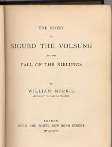 The Story of Sigurd the Volsung and the Fall of the Niblungs