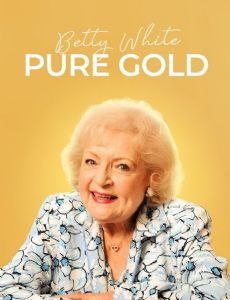 Betty White: Pure Gold