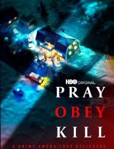 Pray, Obey, Kill