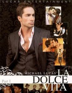 Michael Lucas' La Dolce Vita