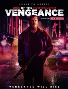 Rise of the Footsoldier: Vengeance
