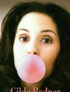 Gilda Radner: It's Always Something