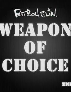 Weapon of Choice