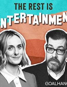 The Rest Is Entertainment