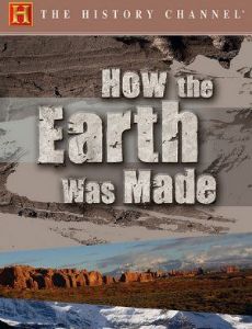 How the Earth Was Made