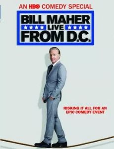 Bill Maher: Live from D.C.
