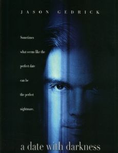 A Date with Darkness: The Trial and Capture of Andrew Luster
