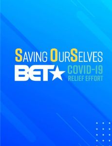Saving OurSelves: BET COVID-19 Relief Effort