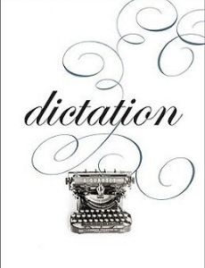 Dictation: A Quartet