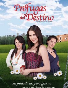 Prófugas del destino