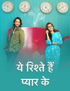 Yeh Rishtey Hain Pyaar Ke