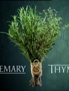 Rosemary & Thyme