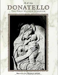 Donatello: The First Modern Sculptor