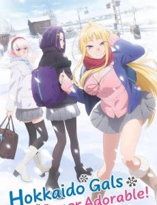 Hokkaido Gals Are Super Adorable!