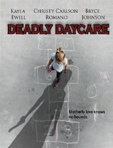 Deadly Daycare