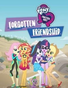 My Little Pony Equestria Girls: Forgotten Friendship