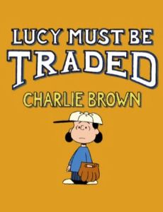 Lucy Must Be Traded, Charlie Brown