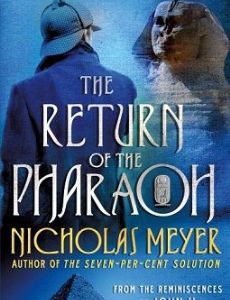 The Return of the Pharaoh