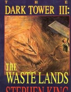 The Dark Tower III: The Waste Lands