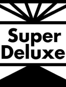 Super Deluxe