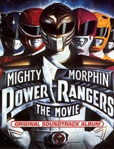 Mighty Morphin Power Rangers The Movie: Original Soundtrack Album