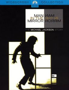 Man in the Mirror: The Michael Jackson Story