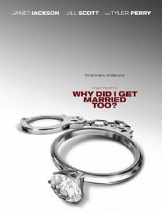 Why Did I Get Married Too?