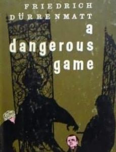 A Dangerous Game