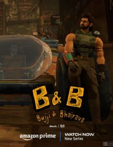 B & B: Bujji and Bhairava