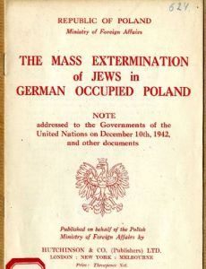 The Mass Extermination of Jews in German Occupied Poland