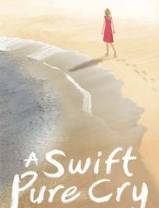 A Swift Pure Cry