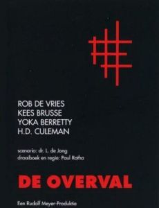 De overval