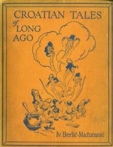 Croatian Tales of Long Ago
