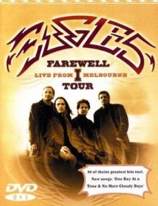 Eagles: The Farewell 1 Tour - Live from Melbourne