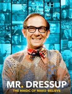 Mr. Dressup: The Magic of Make-Believe