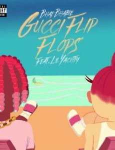 Bhad Bhabie Ft Lil Yachty: Gucci Flip Flops
