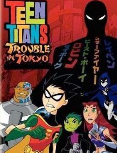 Teen Titans: Trouble in Tokyo