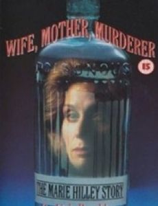 Wife, Mother, Murderer
