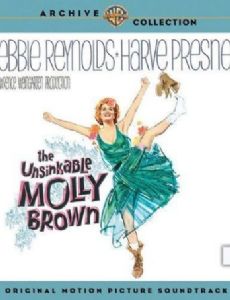 The Unsinkable Molly Brown