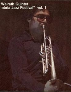 Jack Walrath Quintet at Umbria Jazz Festival, Vol. 1