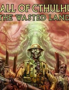 Call of Cthulhu: The Wasted Land