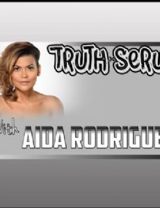 Truth Serum with Aida Rodriguez